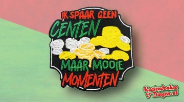 Geen centen maar momenten